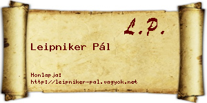 Leipniker Pál névjegykártya